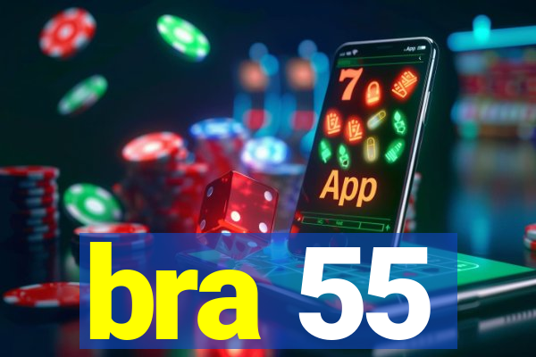 bra 55